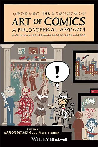The Art of Comics: A Philosophical Approach (New Directions in Aesthetics) von Wiley-Blackwell