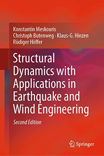 Structural Dynamics with Applications in Earthquake and Wind Engineering