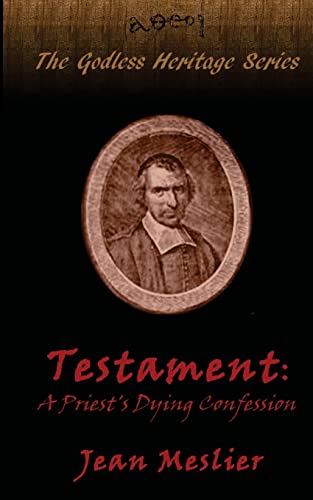 Testament: A Priest's Dying Confession (The Godless Heritage Series) von CREATESPACE