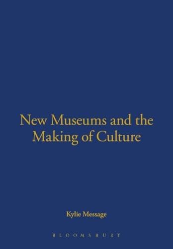 New Museums and the Making of Culture von Berg Publishers