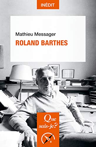 Roland Barthes Roland Barthes von QUE SAIS JE