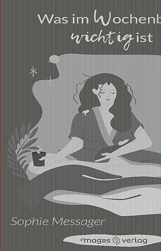 Was im Wochenbett wichtig ist von Magas Verlag