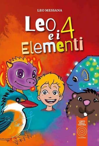 Leo e i 4 elementi (L' orto dei ragazzi) von L'Orto della Cultura