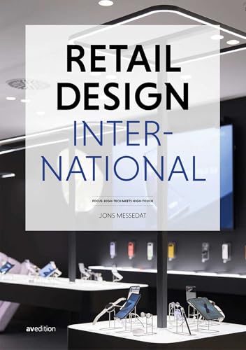 Retail Design International Vol. 8: Components, Spaces, Buildings (Retail Design International, 8) von AV Edition GmbH