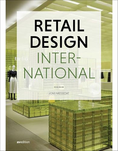 Retail Design International Vol. 9: Components, Space, Buildings von AVEdition