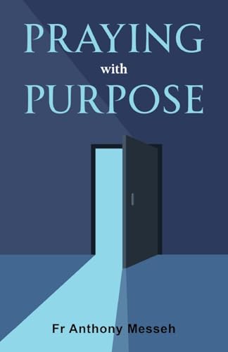 Praying With Purpose von St Shenouda Press