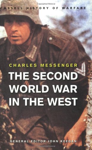 The Second World War in the West (History of Warfare) von Cassell Military