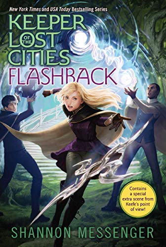 Flashback (Volume 7) (Keeper of the Lost Cities, Band 7)