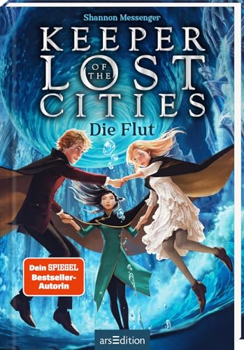 Keeper of the Lost Cities – Die Flut (Keeper of the Lost Cities 6): New-York-Times-Bestseller | Mitreißendes Fantasy-Abenteuer voller Magie und Action | ab 12 Jahre