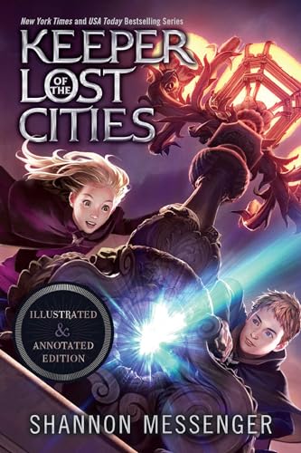 Keeper of the Lost Cities Illustrated & Annotated Edition: Book One Keeper of the Lost Cities Illustrated & Annotated Edition: Book One