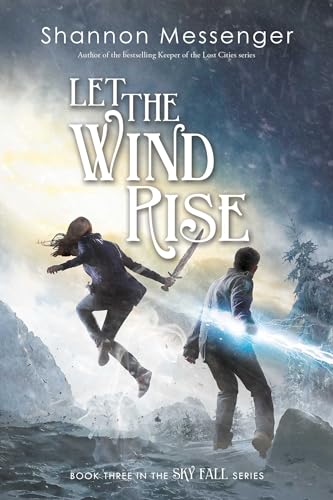 Let the Wind Rise (Volume 3) (Sky Fall, Band 3)