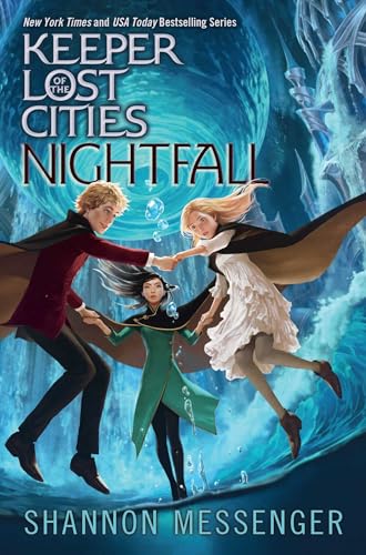 Nightfall (Volume 6) (Keeper of the Lost Cities, Band 6)