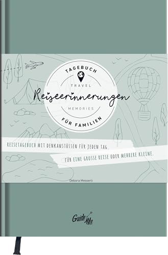 GuideMe Reisetagebuch Travel Memories „Für Familien“: Tagebuch zum Ausfüllen für Familien mit inspirierenden Fragen, personalisierbarem Hardcover-Einband & Lesebändchen GuideMe Reisetagebuch Travel Memories „Für Familien“: Tagebuch zum Ausfüllen für Familien mit inspirierenden Fragen, personalisierbarem Hardcover-Einband & Lesebändchen von Hallwag Kümmerly+Frey