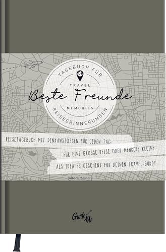 GuideMe Reisetagebuch Travel Memories „Beste Freunde“: Tagebuch zum Ausfüllen für Freunde mit inspirierenden Fragen, personalisierbarem Hardcover-Einband & Lesebändchen (GuideMe Reiseführer) von Hallwag