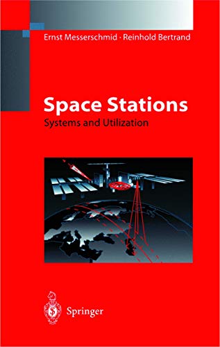 Space Stations: Systems and Utilization von Springer