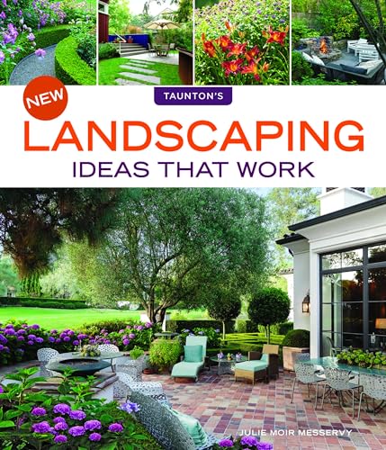 New Landscaping Ideas that Work von Taunton Press