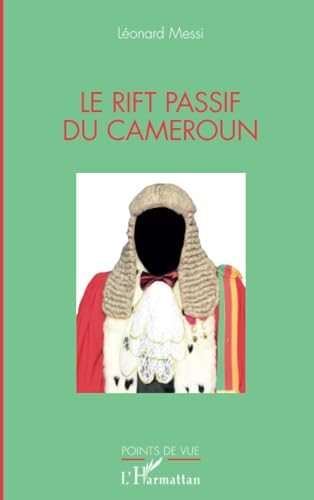 Le rift passif du Cameroun von Editions L'Harmattan