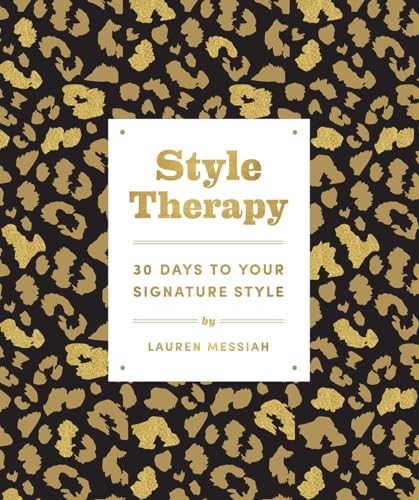 Style Therapy: 30 Days to Your Signature Style von Abrams Image