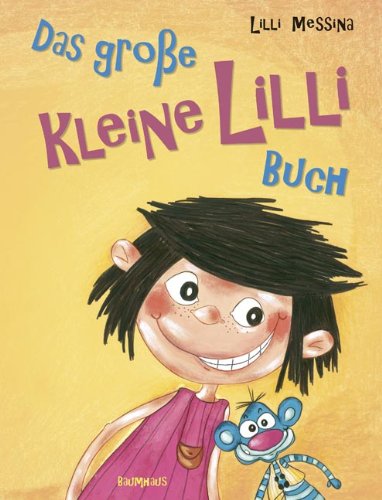 Das große Kleine-Lilli-Buch von Bastei Lübbe (Baumhaus)