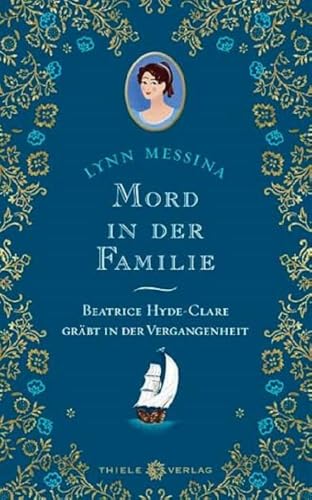 Mord in der Familie: Beatrice Hyde-Clare gräbt in der Vergangenheit