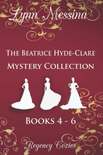 The Beatrice Hyde-Clare Mystery Collection, Books 4 - 6 von Potatoworks Press