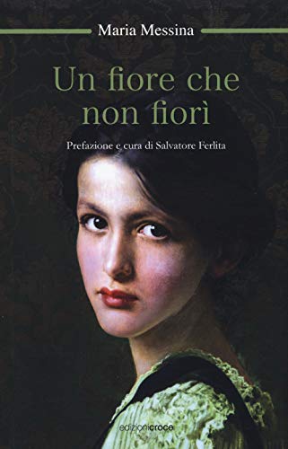 Un fiore che non fiorì (OzioSapiente)