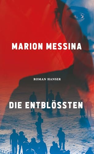 Die Entblößten: Roman