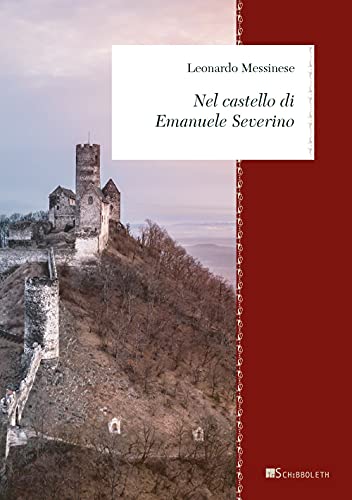Nel castello di Emanuele Severino (Zeugma. Lineamenti di filosofia italiana) von ZEUGMA. LINEAMENTI DI FILOSOFIA ITALIANA
