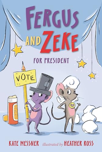 Fergus and Zeke for President Fergus and Zeke for President