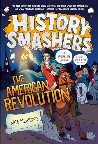 History Smashers: The American Revolution von Random House Books for Young Readers