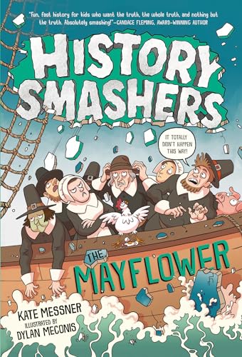 History Smashers: The Mayflower von Random House Books for Young Readers