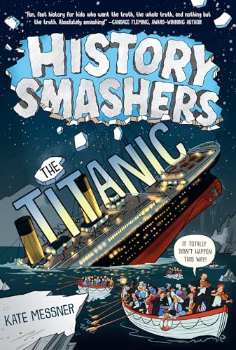 History Smashers: The Titanic von Random House Books for Young Readers