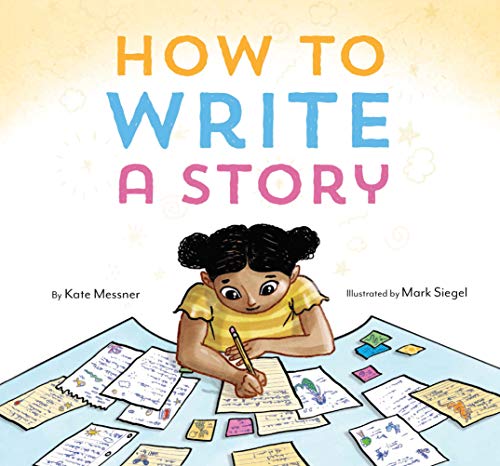 How to Write a Story: (Read-Aloud Book, Learn to Read and Write): 1
