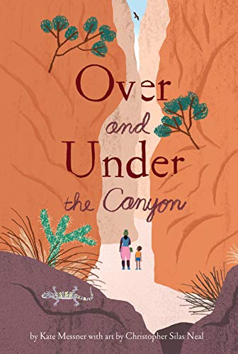 Over and Under the Canyon von Chronicle Books