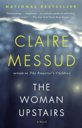 The Woman Upstairs (Vintage Contemporaries)