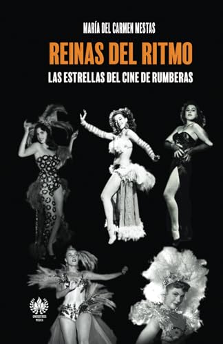Reinas del ritmo: Las estrellas del Cine de Rumberas (Música) von UnosOtrosEdiciones