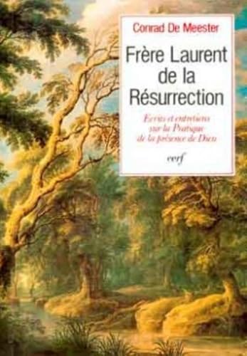 ÉCRITS ET ENTRETIENS SUR LA PRATIQUE DE LA PRÉSENCE DE DIEU von CERF