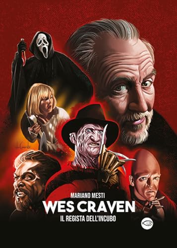 Wes Craven. Il regista dell'incubo (Narrativa) von Edizioni NPE