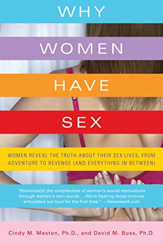 Why Women Have Sex: Women Reveal the Truth about Their Sex Lives, from Adventure to Revenge (and Everything in Between) von St. Martins Press-3PL