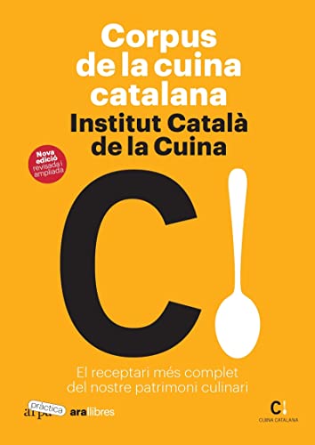 Corpus de la Cuina Catalana: El receptari més complet del nostre patrimoni culinari