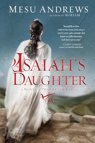 Isaiah's Daughter: A Novel of Prophets and Kings von Waterbrook