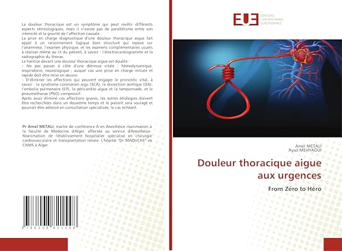 Douleur thoracique aigue aux urgences: From Zéro to Héro von Éditions universitaires européennes