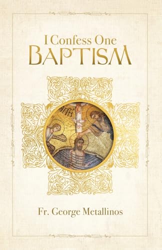 I Confess One Baptism I Confess One Baptism von Uncut Mountain Press