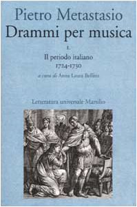 Drammi per musica. Il periodo italiano 1724-1730 (Vol. 1): 1.Il periodo italiano 1724-1730 (Letteratura universale. Esperia)