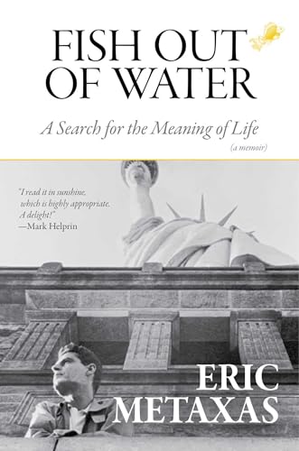 Fish Out of Water: A Search for the Meaning of Life