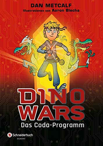 Dino Wars, Band 01: Das Coda-Programm
