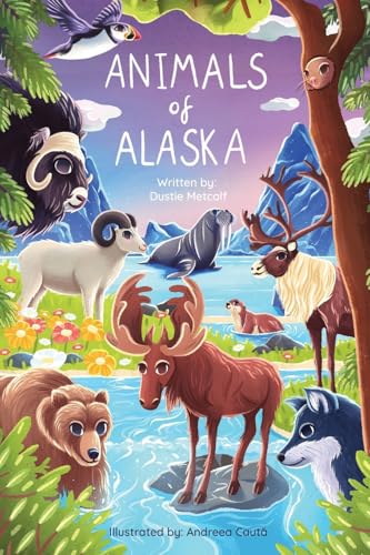 Animals of Alaska von Dorrance Publishing Co.