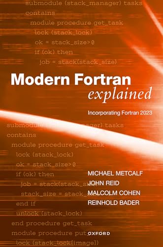 Modern Fortran Explained: Incorporating Fortran 2023 (Numerical Mathematics and Scientific Computation) von Oxford University Press