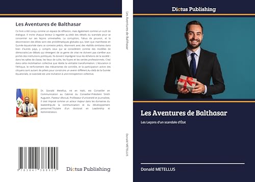 Les Aventures de Balthasar: Les Leçons d'un scandale d'État von Dictus Publishing