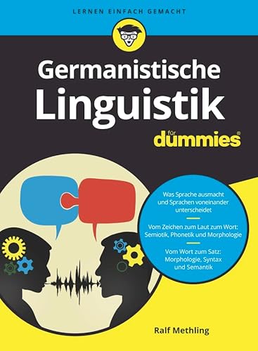 Germanistische Linguistik für Dummies von Wiley-VCH